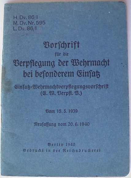 Vorschrift für die Verpflegung der Wehrmacht bei besonderen Einsatz